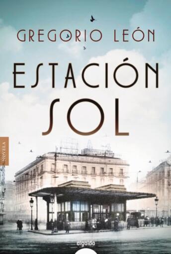 Portada del libro «Estación Sol», de Gregorio León