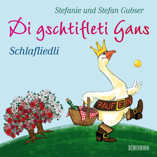 Di gschtifleti Gans