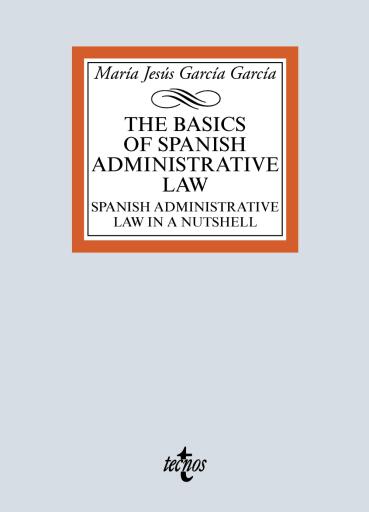 The basic of Spanish Administrative Law