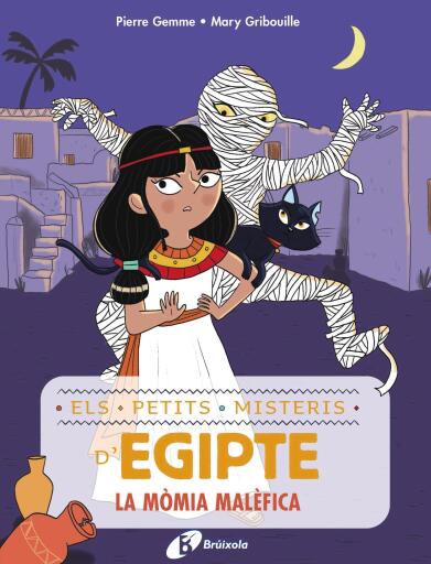 Portada del libro «Els petits misteris d'Egipte, 2. La mòmia malèfica», de Pierre Gemme