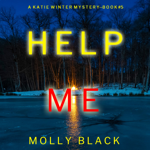 Portada del audiolibro «Help Me (A Katie Winter FBI Suspense Thriller—Book 5)», de Molly Black
