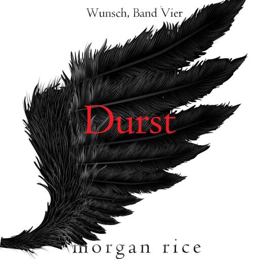 Portada del audiolibro «Durst (Wunsch, Band Vier)», de Morgan Rice