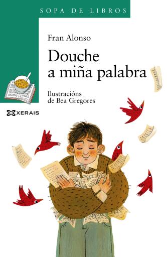 Portada del libro «Douche a miña palabra», de Fran Alonso