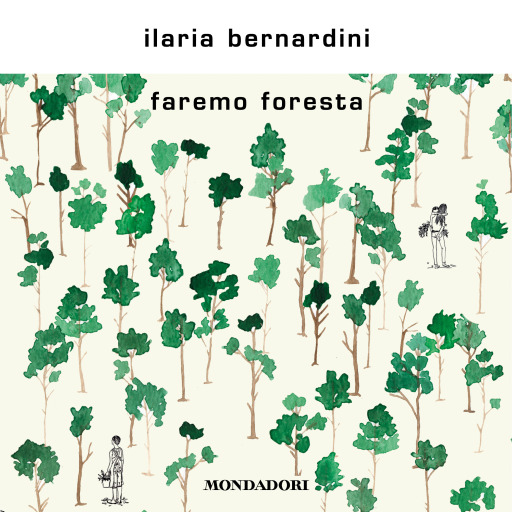 Portada del audiolibro «Faremo Foresta», de Ilaria Bernardini