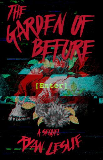 The Garden of Before