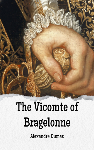The Vicomte of Bragelonne