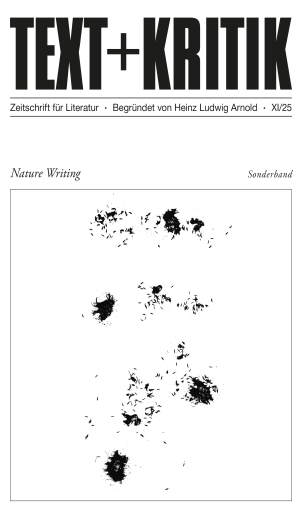 TEXT + KRITIK Sonderband  - Nature Writing