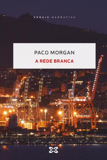 Portada del libro «A rede branca», de Paco Morgan