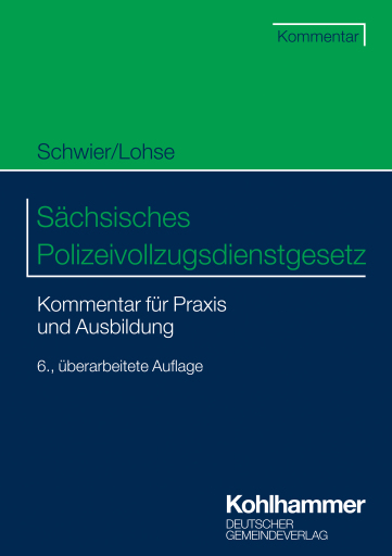 Portada del libro «Sächsisches Polizeivollzugsdienstgesetz», de Henning Schwier, Frank Lohse