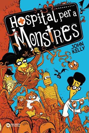 Portada del libro «Hospital per a monstres», de John Kelly