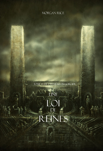 Une Loi de Reines (Tome 13 de L'anneau Du Sorcier)