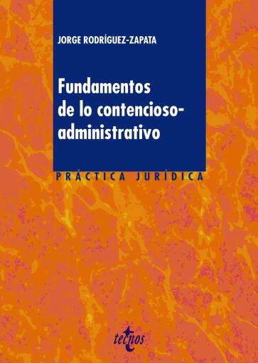 Portada del libro «Fundamentos de lo contencioso-administrativo», de Jorge Rodríguez-Zapata y Pérez