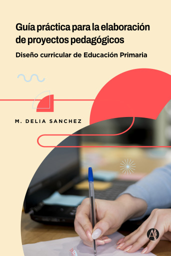 Guía práctica para la elaboración de proyectos pedagógicos