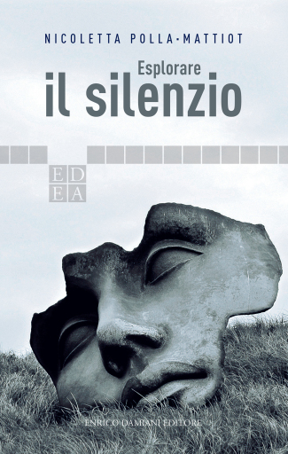 Portada del libro «Esplorare il silenzio», de Nicoletta Polla-Mattiot