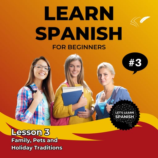Learn Spanish for Beginners - Lesson 3