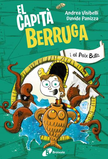 Portada del libro «El capità Berruga, 2. El capità Berruga i el Peix Bullit», de Andrea Visibelli