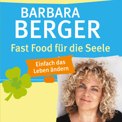 Portada del audiolibro «Fast Food für die Seele», de Barbara Berger