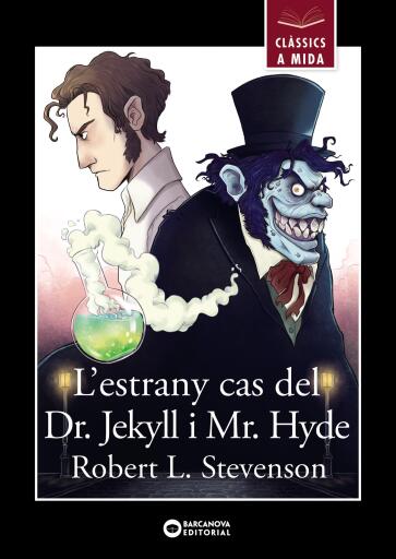 Portada del libro «L'estrany cas del Dr. Jekyll i Mr. Hyde», de Robert Louis Stevenson