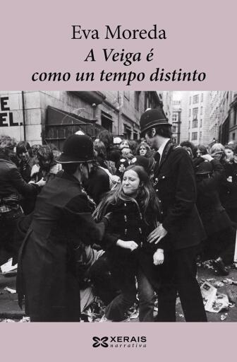 Portada del libro «A Veiga é como un tempo distinto», de Eva Moreda