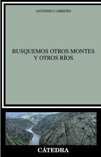 Busquemos otros montes y otros ríos