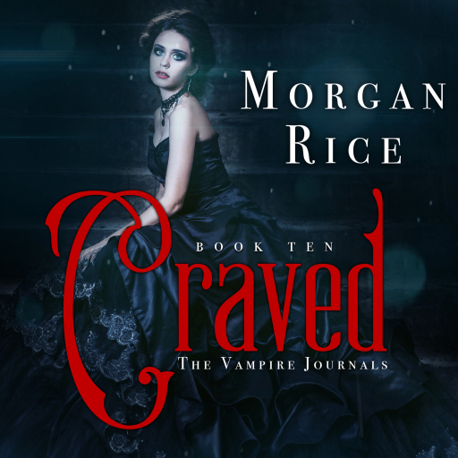 Portada del audiolibro «Craved (Book #10 in the Vampire Journals)», de Morgan Rice