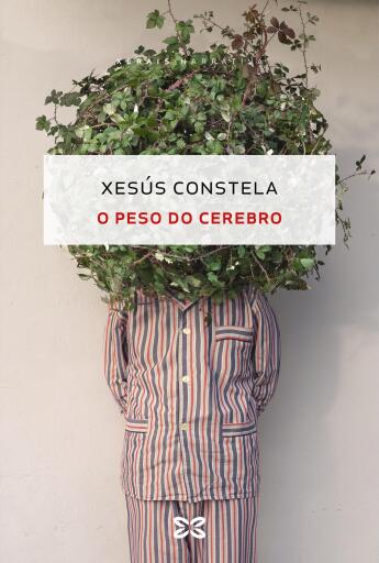 Portada del libro «O peso do cerebro», de Xesús Constela
