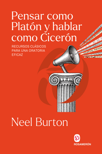 Pensar como Platón y hablar como Cicerón