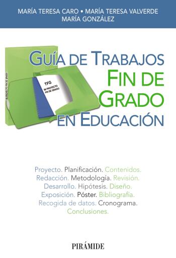Guía de Trabajos Fin de Grado en Educación