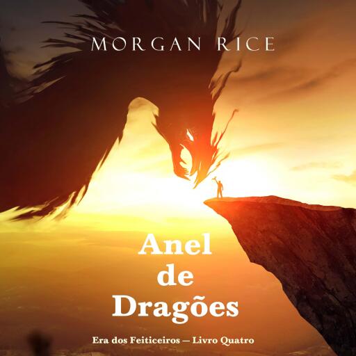Anel de Dragões (Era dos Feiticeiros — Livro Quatro)