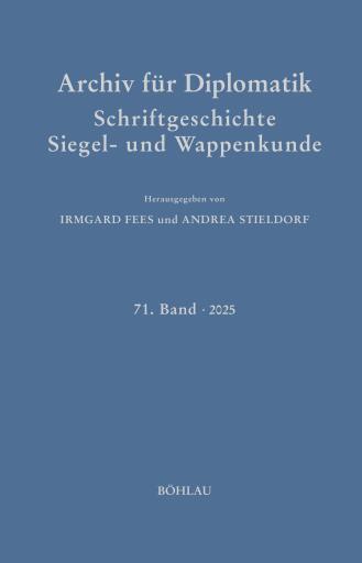 Archiv für Diplomatik, Schriftgeschichte, Siegel- und Wappenkunde