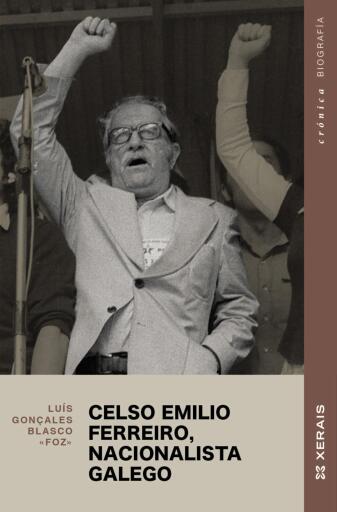Portada del libro «Celso Emilio Ferreiro, nacionalista galego», de Luís Gonçales Blasco ''Foz''
