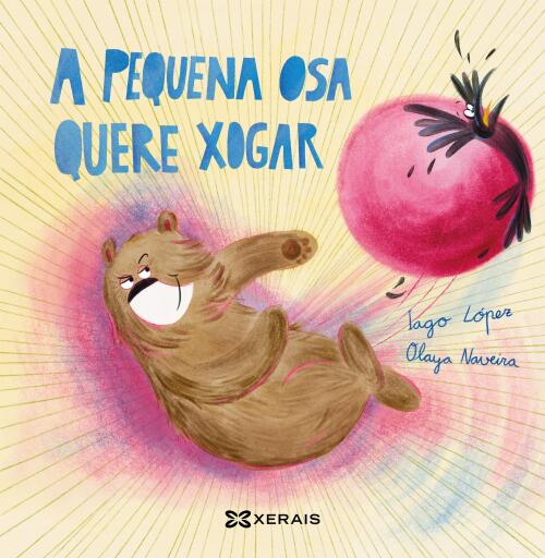 Portada del libro «A pequena osa quere xogar», de Iago López