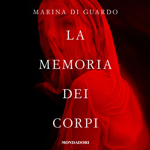 Portada del audiolibro «La memoria dei corpi», de Di Guardo Marina
