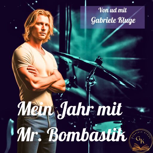 Portada del audiolibro «Mein Jahr mit Mr. Bombastik»