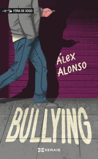 Portada del libro «Bullying», de Álex Alonso