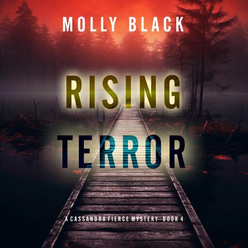 Portada del audiolibro «Rising Terror (A Cassandra Fierce Suspense Thriller—Book Four)», de Molly Black