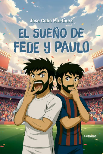Portada del libro «El sueño de Fede y Paulo», de Jose Cobo Martínez