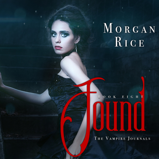 Portada del audiolibro «Found (Book #8 in the Vampire Journals)», de Morgan Rice