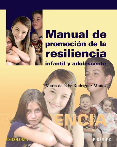 Manual de promoción de la resiliencia infantil y adolescente