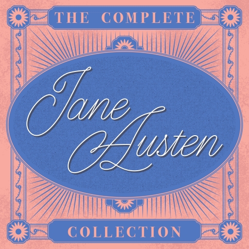 The Complete Jane Austen Collection