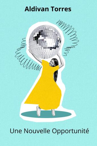 Une Nouvelle Opportunité