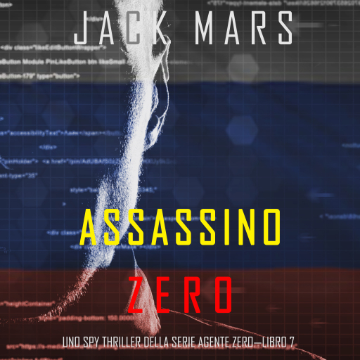 Portada del audiolibro «Assassino Zero (Uno spy thriller della serie Agente Zero—Libro #7)», de Jack Mars