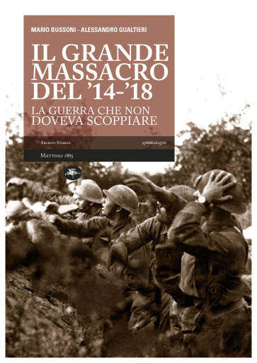 IL GRANDE MASSACRO DEL '14-'18
