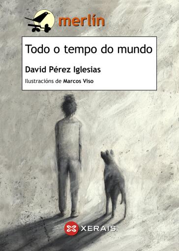Portada del libro «Todo o tempo do mundo», de David Pérez Iglesias