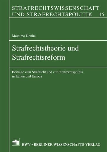 Strafrechtstheorie und Strafrechtsreform