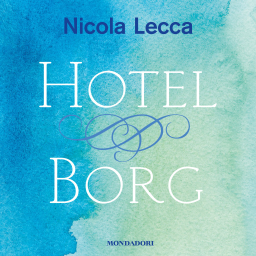 Portada del audiolibro «Hotel Borg», de Nicola Lecca
