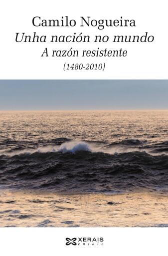 Portada del libro «Unha nación no mundo», de Camilo Nogueira