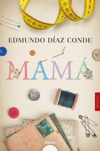 Portada del libro «Mamá», de Edmundo Díaz Conde