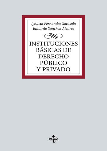Instituciones básicas de Derecho público y privado