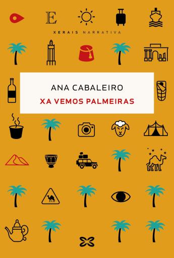 Portada del libro «Xa vemos palmeiras», de Ana Cabaleiro